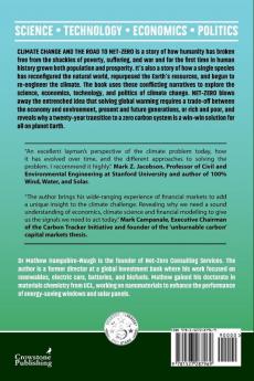 CLIMATE CHANGE and the road to NET-ZERO: Science - Technology - Economics - Politics