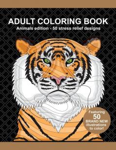 Adult Coloring Book: Animals Edition