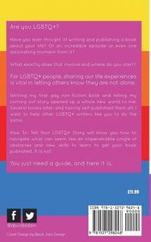 How To Tell Your LGBTQ+ Story