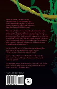 The Tarzan Series - Three Volumes in One;Tarzan of the Apes The Return of Tarzan & The Beasts of Tarzan