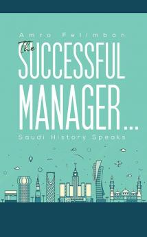 The Successful Manager...