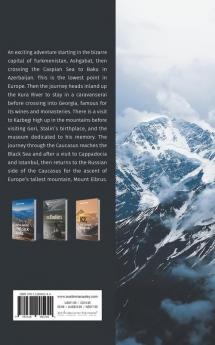 Across the Caspian: An Adventure Through the Caucasus to Mount Elbrus