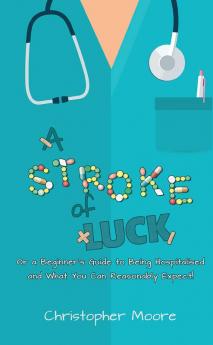 A Stroke of Luck