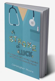 A Stroke of Luck