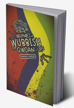 Whymes of Wubbish for Gwoan-Ups