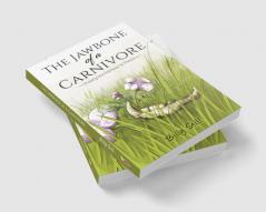 The Jawbone of a Carnivore