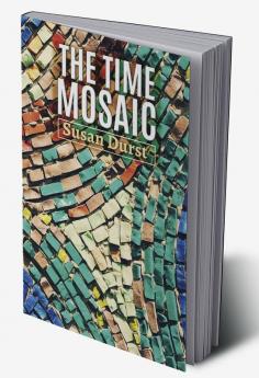 The Time Mosaic