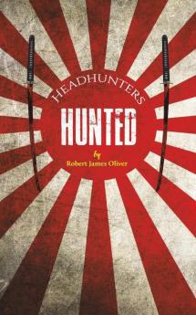 Headhunters Hunted