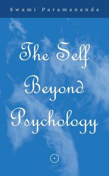 The Self Beyond Psychology