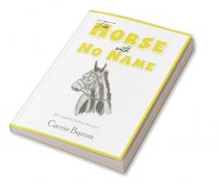 The Horse with No Name