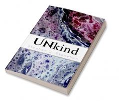 UNkind