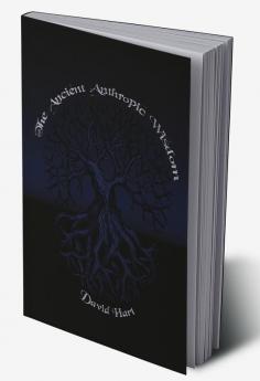 The Ancient Anthropic Wisdom