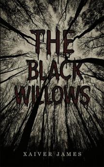The Black Willows