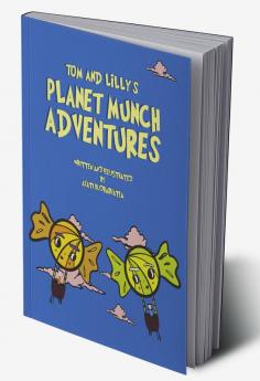 Tom and Lilly's Planet Munch Adventures