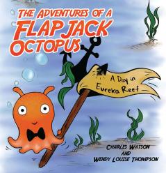 The Adventures of a Flapjack Octopus