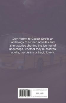 Day Return to Cocoa Yard