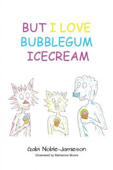 But I Love Bubblegum Icecream