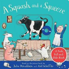 A Squash and a Squeeze: A Push Pull and Slide Book