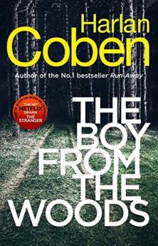 The Boy from the Woods: From the #1 bestselling creator of the hit Netflix series The Stranger