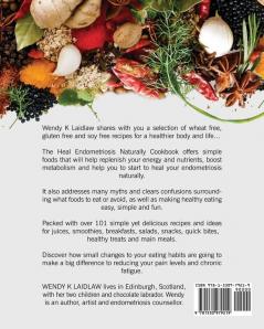 Heal Endometriosis Naturally Cookbook: 101 Wheat Gluten & Soy Free Recipes: 2