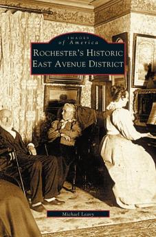 Rochester's Historic East Avenue District