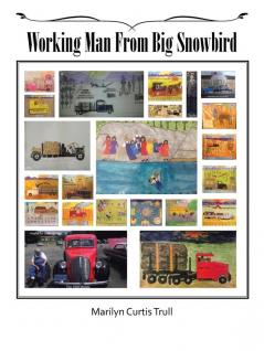 Working Man From Big Snowbird