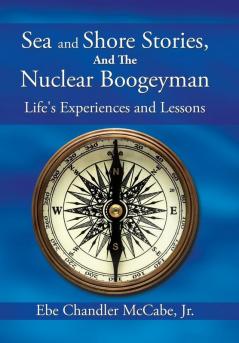 Sea and Shore Stories and the Nuclear Boogeyman