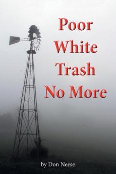 Poor White Trash No More