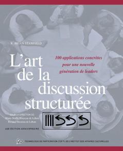 L’Art De La Discussion Structurée (French Edition)