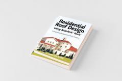 Residential Roof Design Using Autodesk�� Revit��