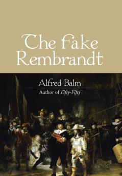 The Fake Rembrandt