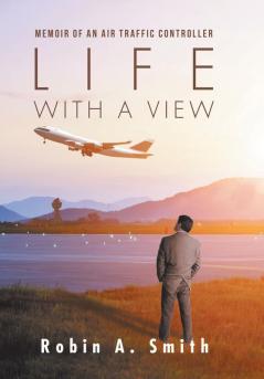 Life with a View