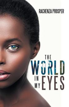 The World in My Eyes