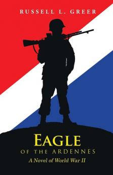 Eagle of the Ardennes