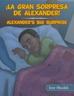 ��La Gran Sorpresa De Alexander!