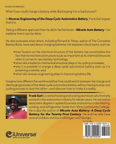 Reverse Engineering of the Deep-Cycle Automotive Battery: Understanding the Deep-Cycle Battery in the Twenty-First Century