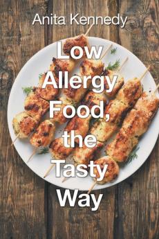 Low Allergy Food the Tasty Way