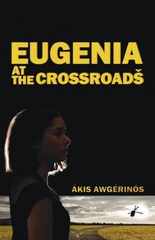 EUGENIA AT THE CROSSROADS