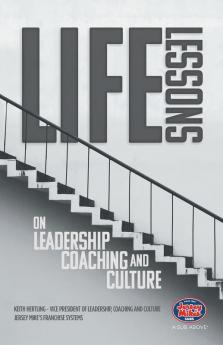 Life Lessons on Leadership Coaching and Culture