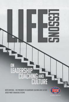 Life Lessons on Leadership Coaching and Culture