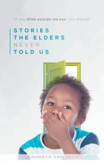 Stories the Elders Never Told Us