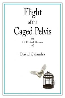 Flight of the Caged Pelvis