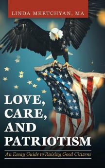 Love Care and Patriotism