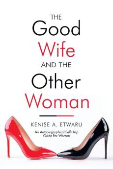 The Good Wife and the Other Woman