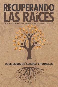 Recuperando Las Raíces