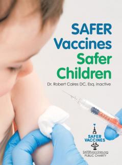 Safer Vaccines Safer Children