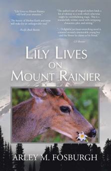 Lily Lives on Mount Rainier
