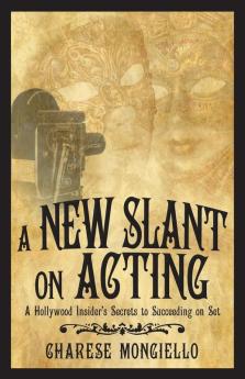 A New Slant on Acting