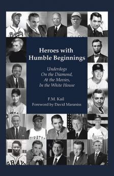 Heroes with Humble Beginnings