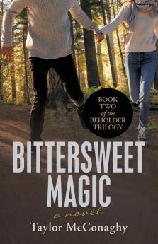 Bittersweet Magic